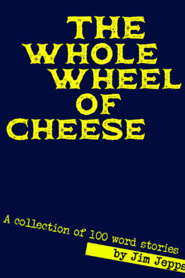 The Whole Wheel Of Cheese