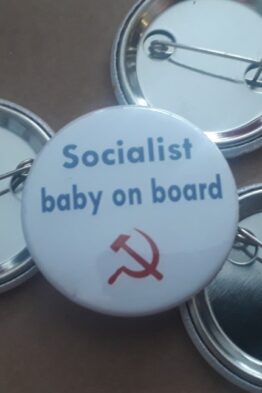 Socialist baby on board - badge